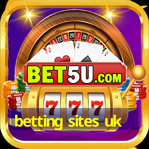 betting sites uk